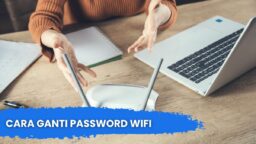 Cara Ganti Password WiFi